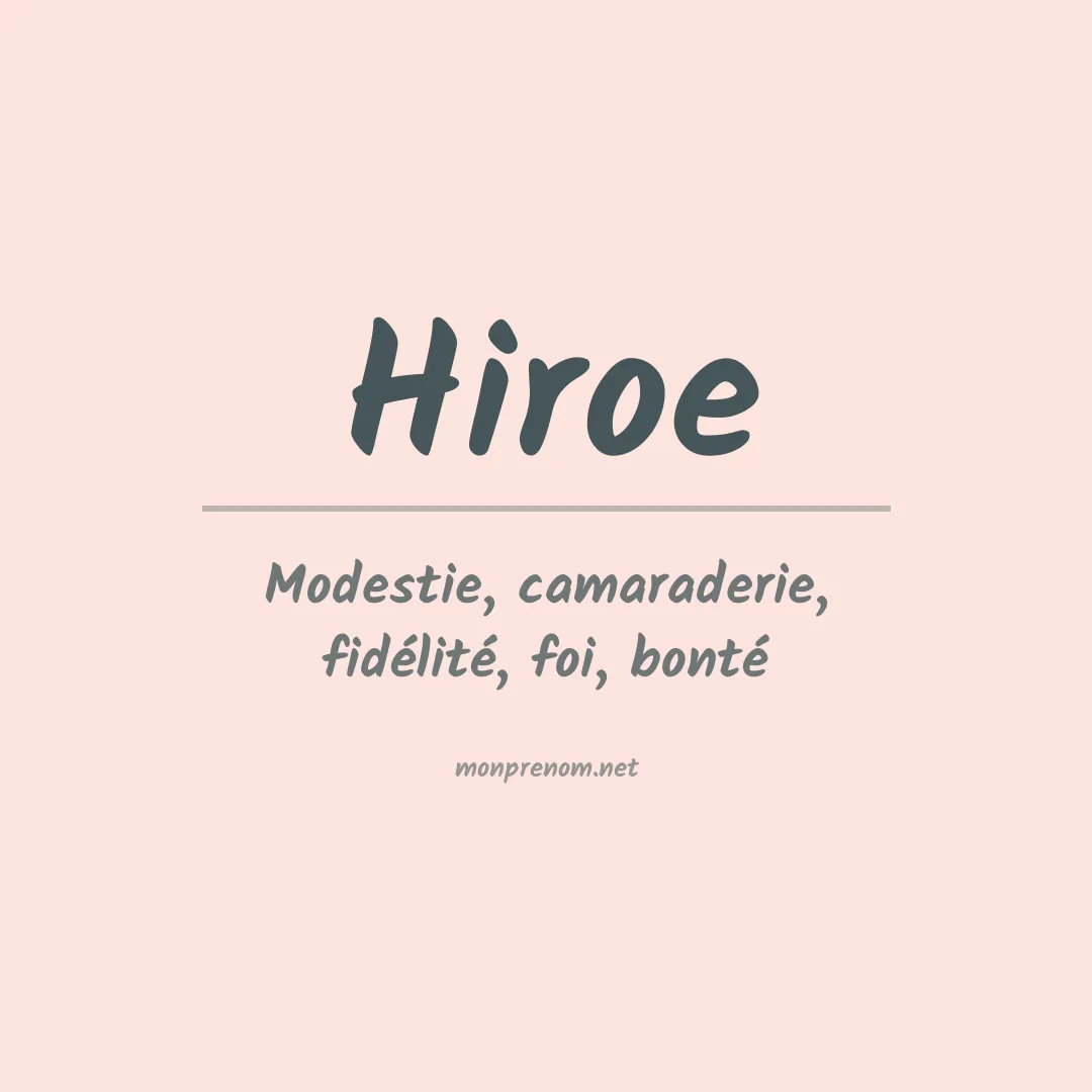 Signification du prénom Hiroe