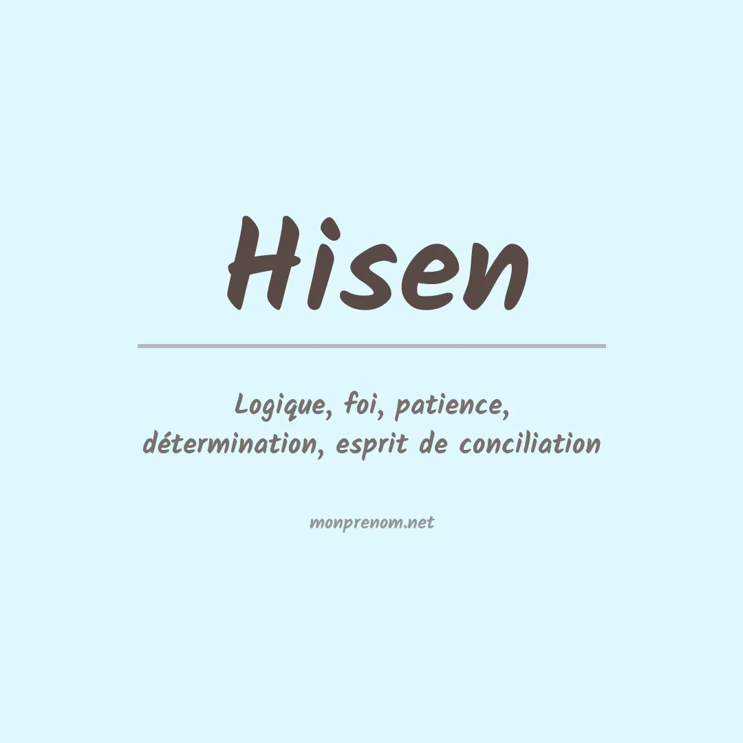 Signification du prénom Hisen
