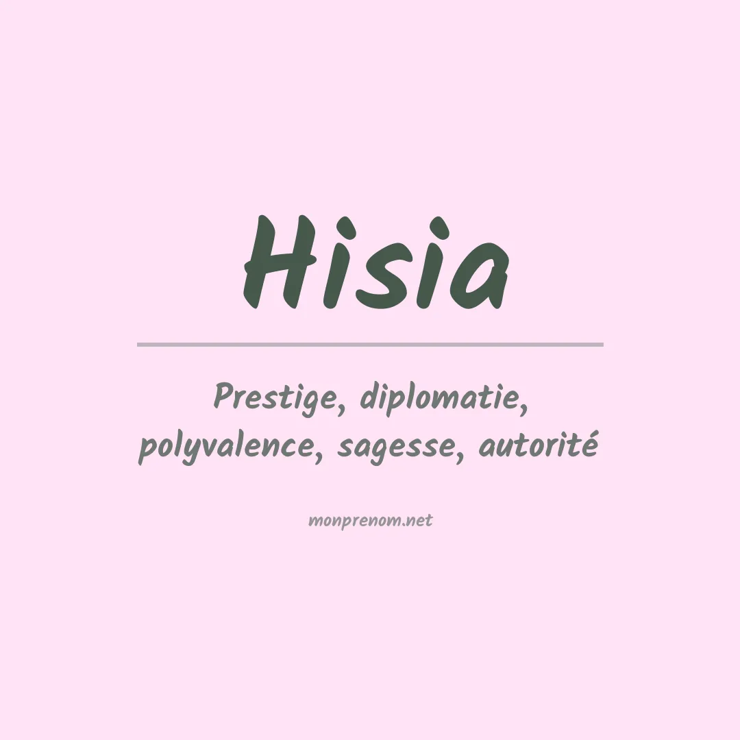 Signification du prénom Hisia