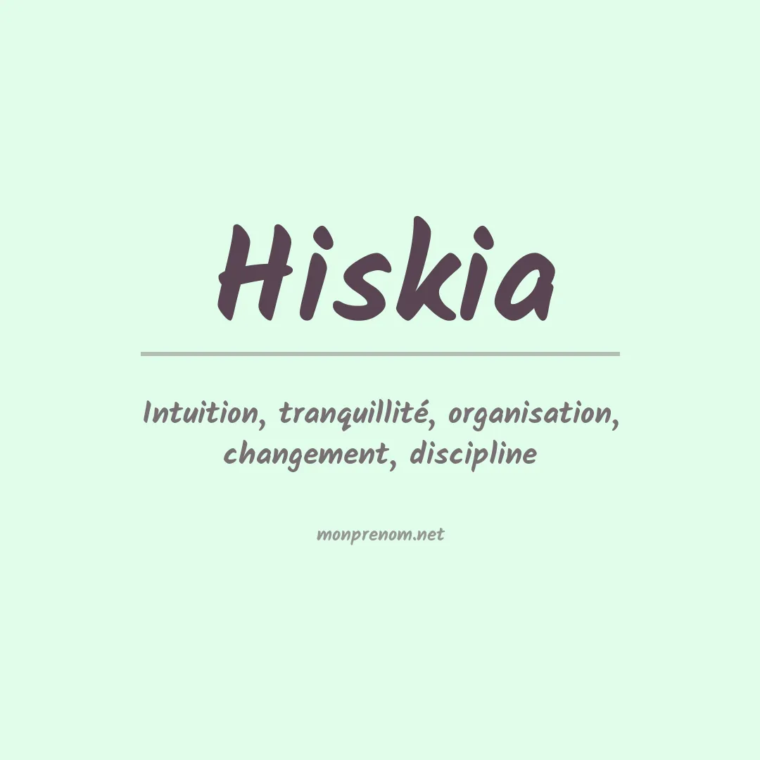 Signification du prénom Hiskia