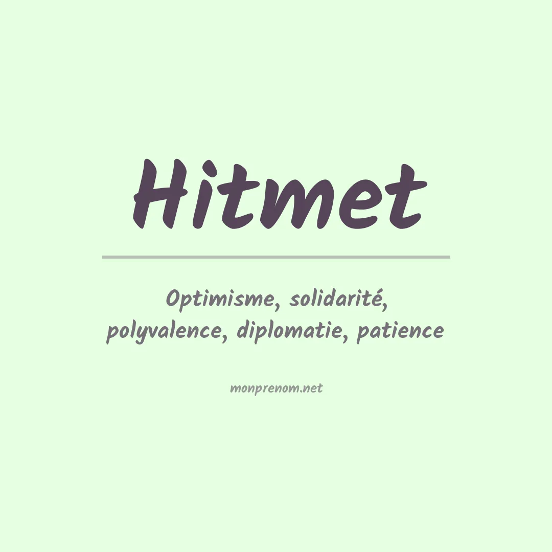Signification du prénom Hitmet