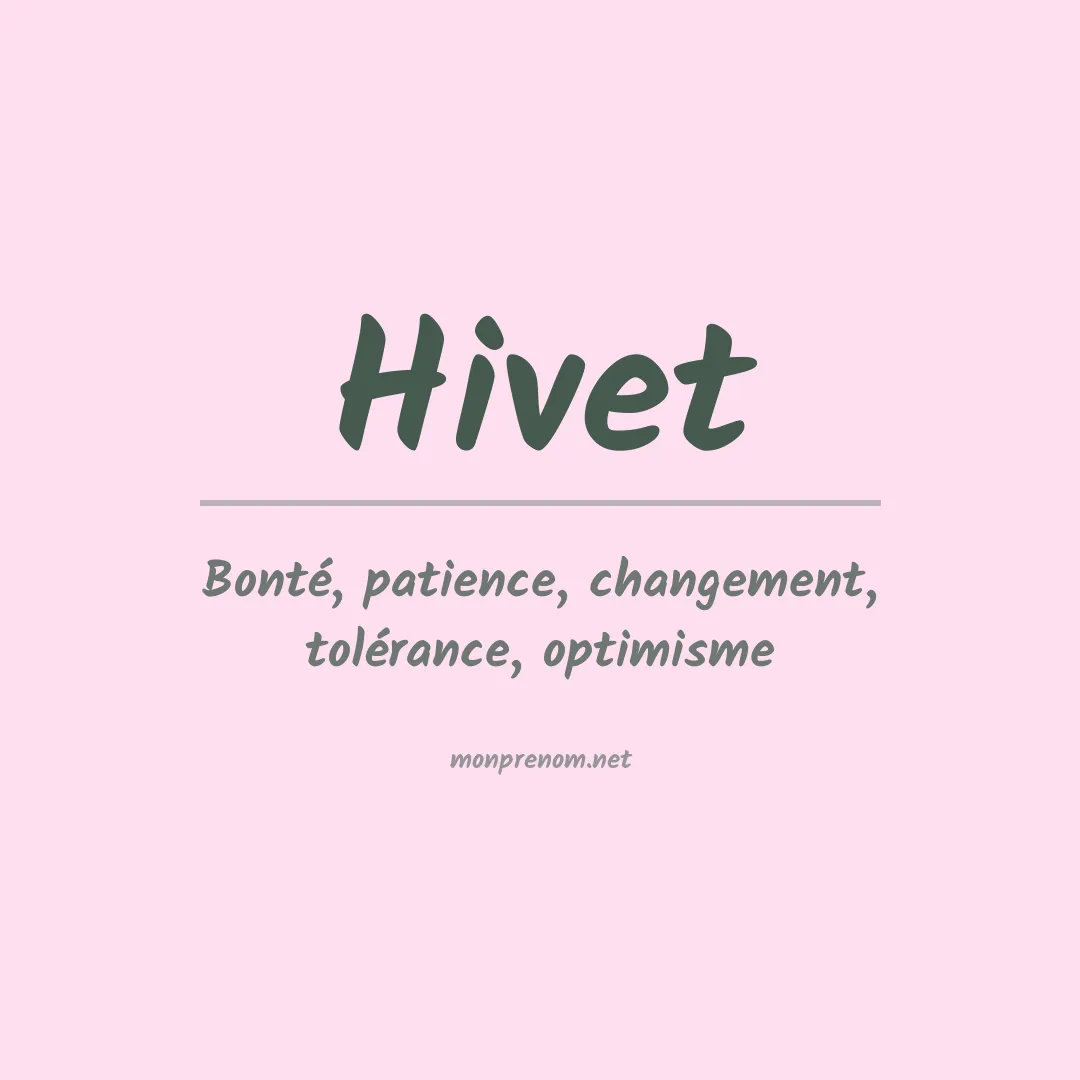Signification du prénom Hivet