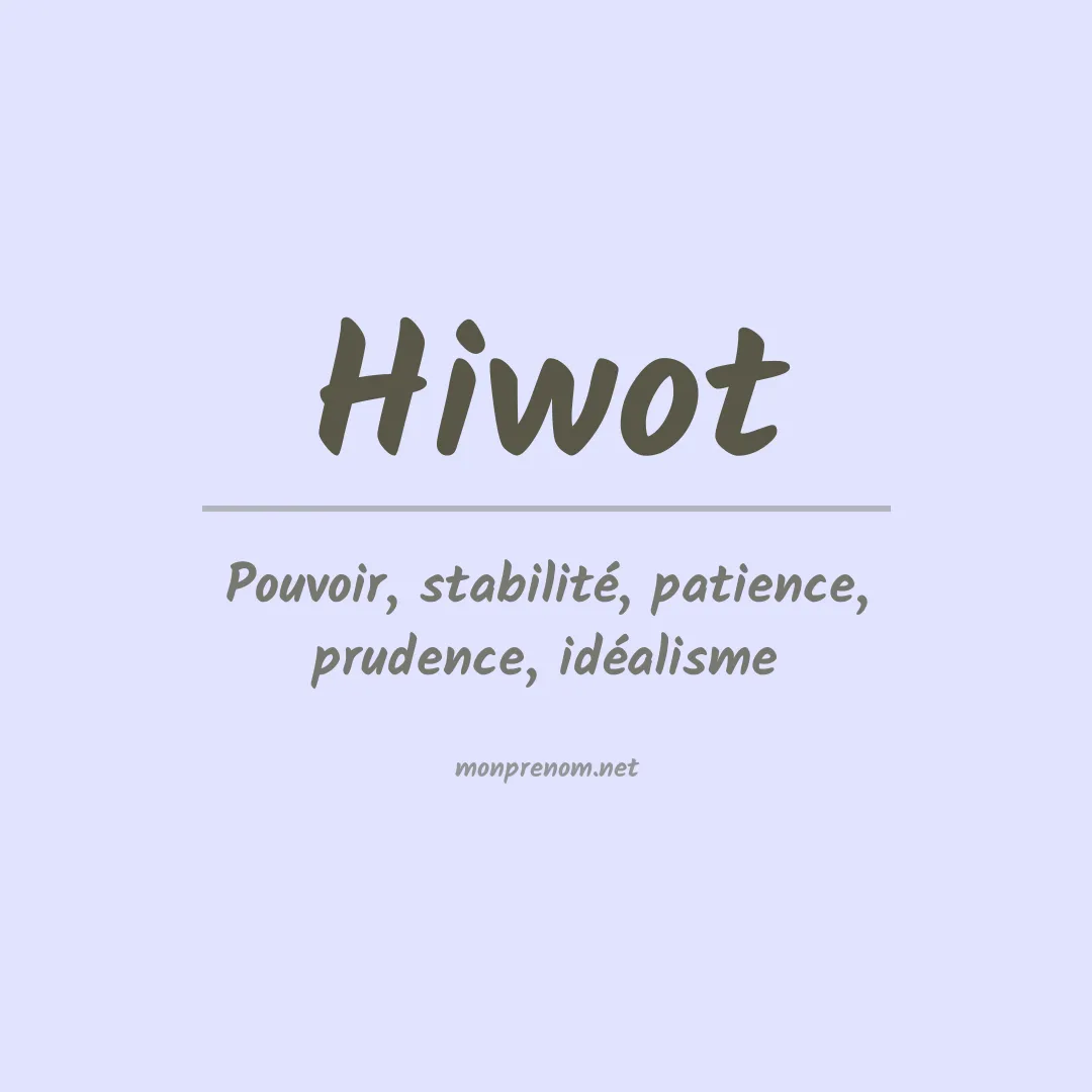 Signification du prénom Hiwot