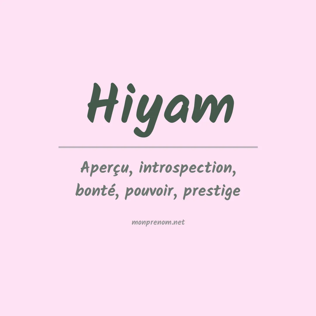 Signification du prénom Hiyam