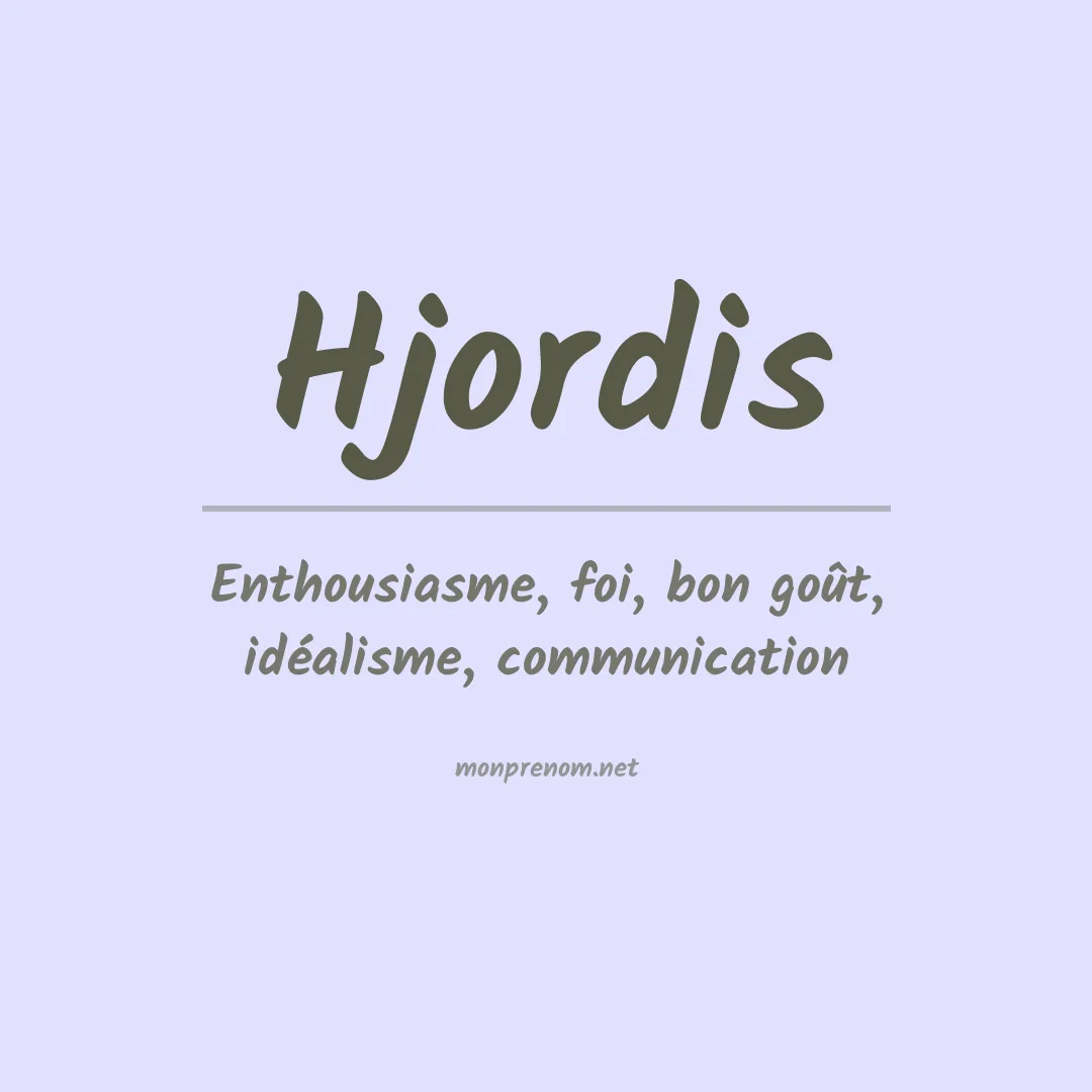 Signification du prénom Hjordis