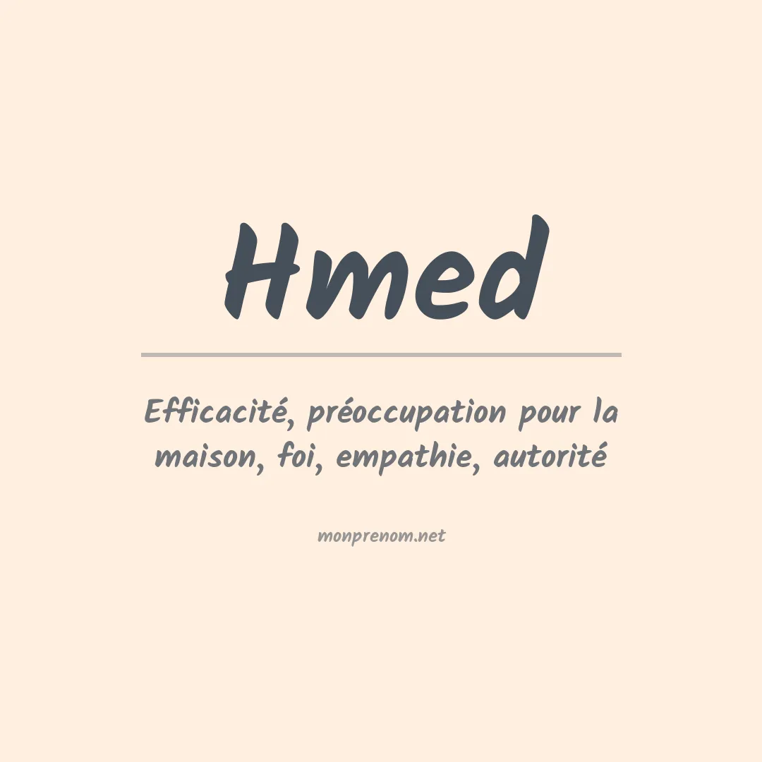 Signification du prénom Hmed
