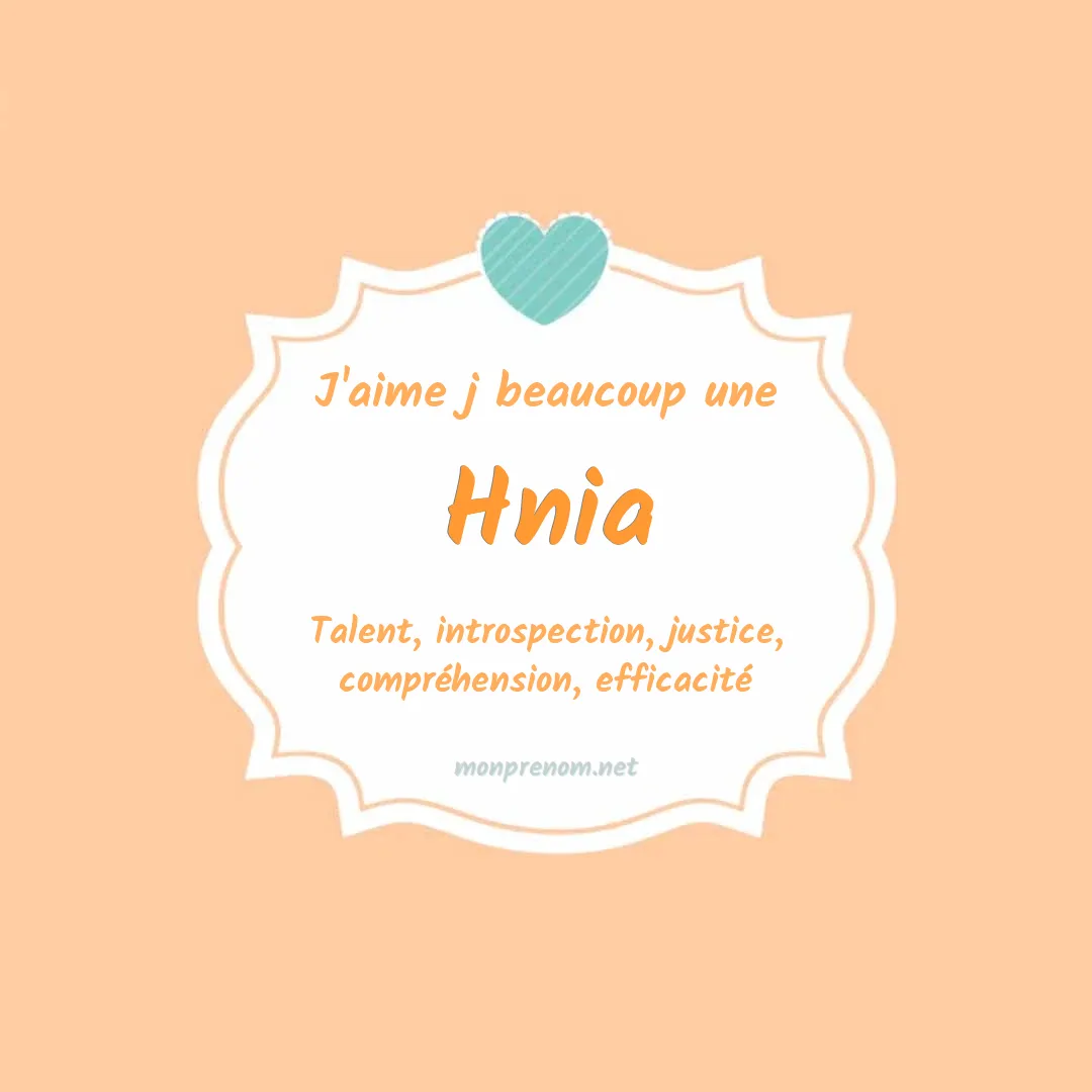 J'aime beaucoup Hnia