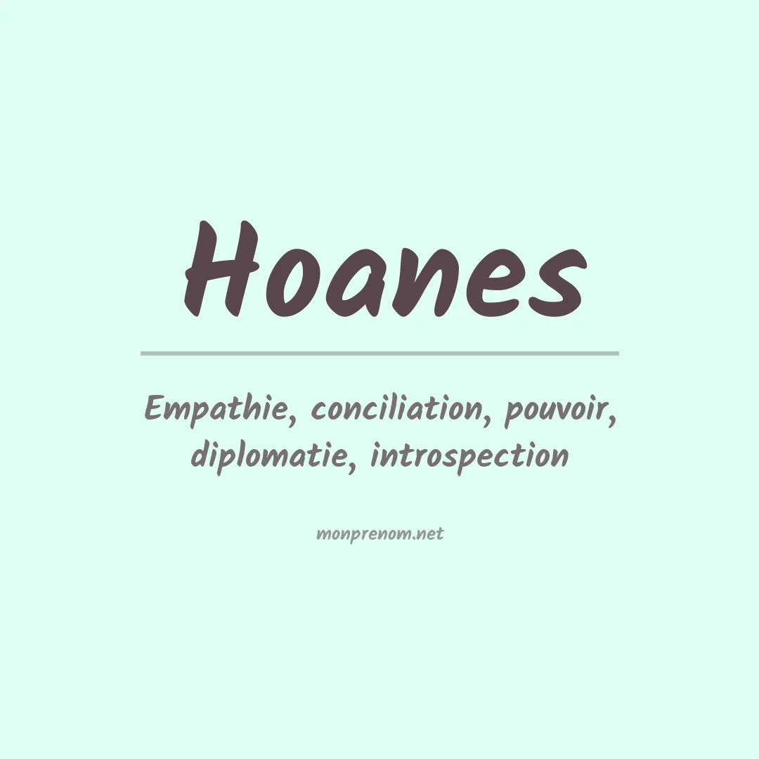 Signification du prénom Hoanes