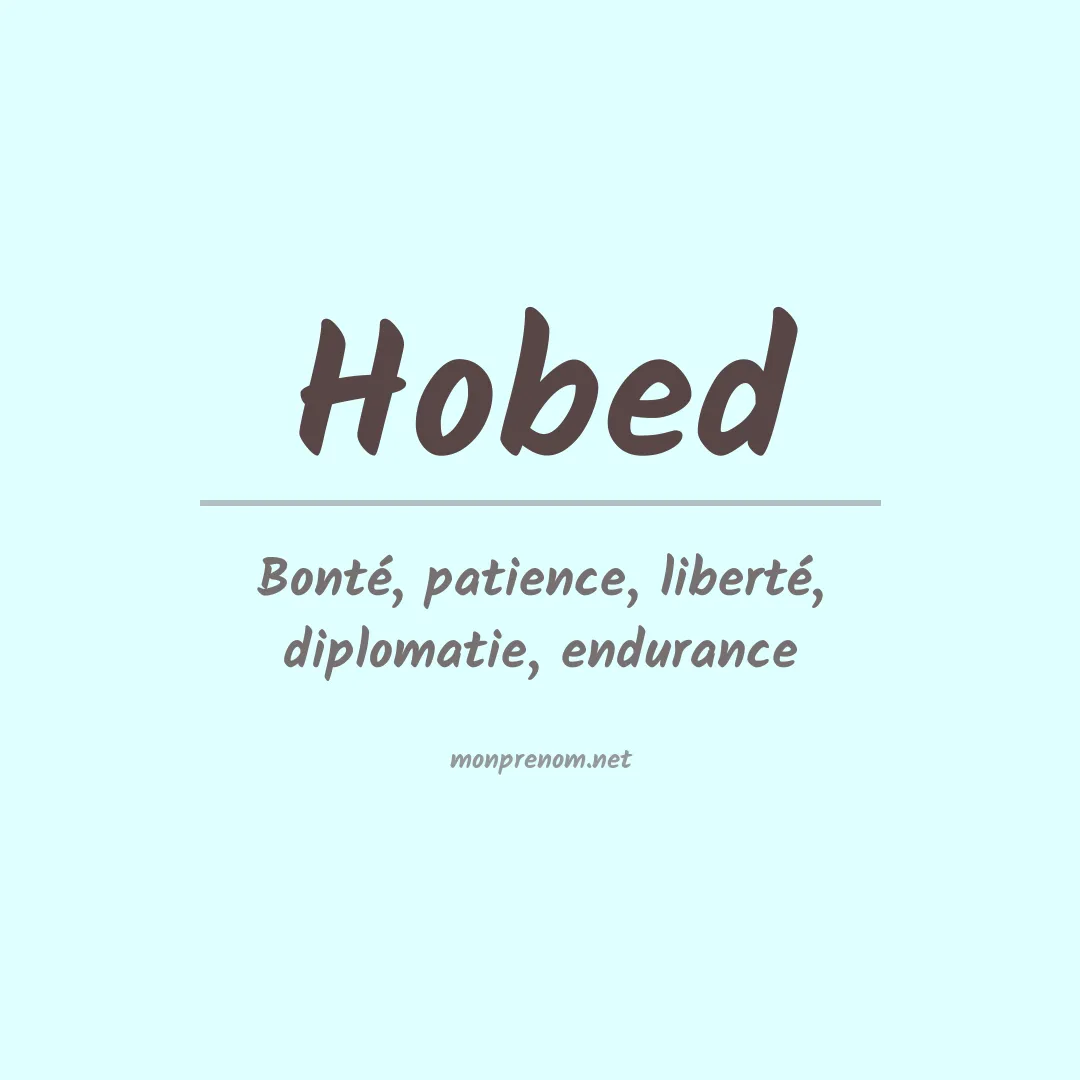 Signification du prénom Hobed