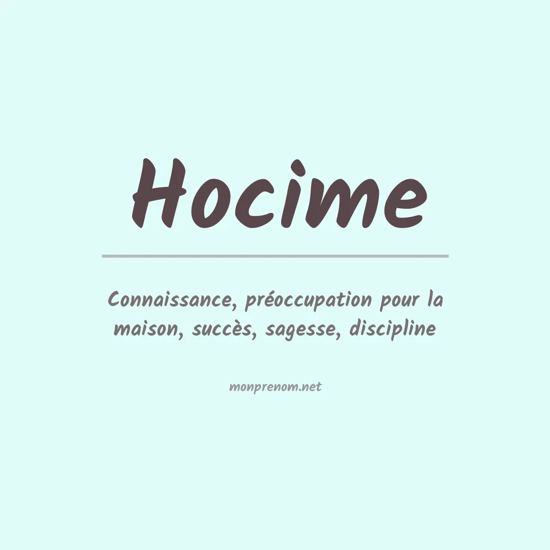Signification du prénom Hocime