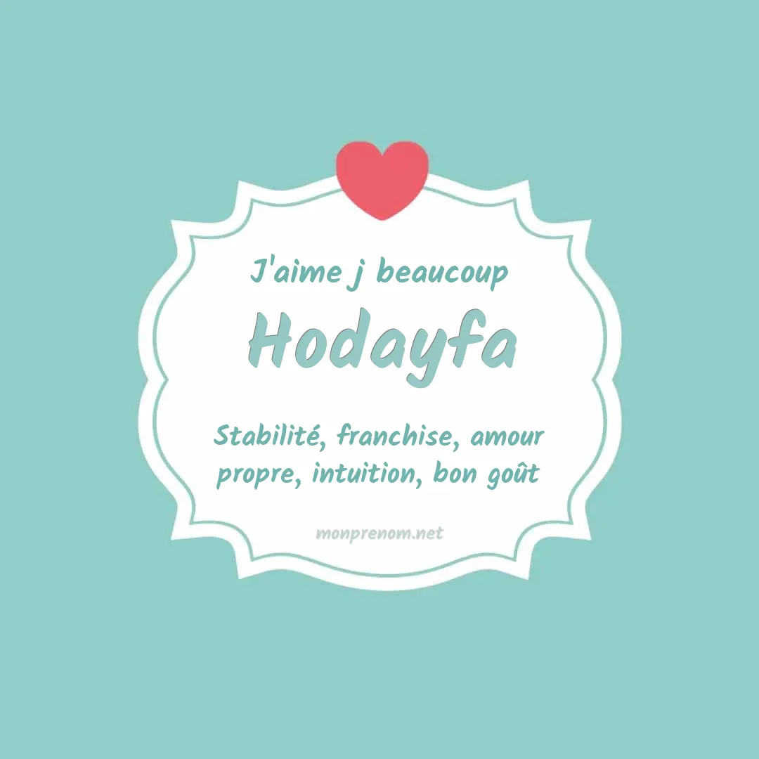 J'aime beaucoup Hodayfa