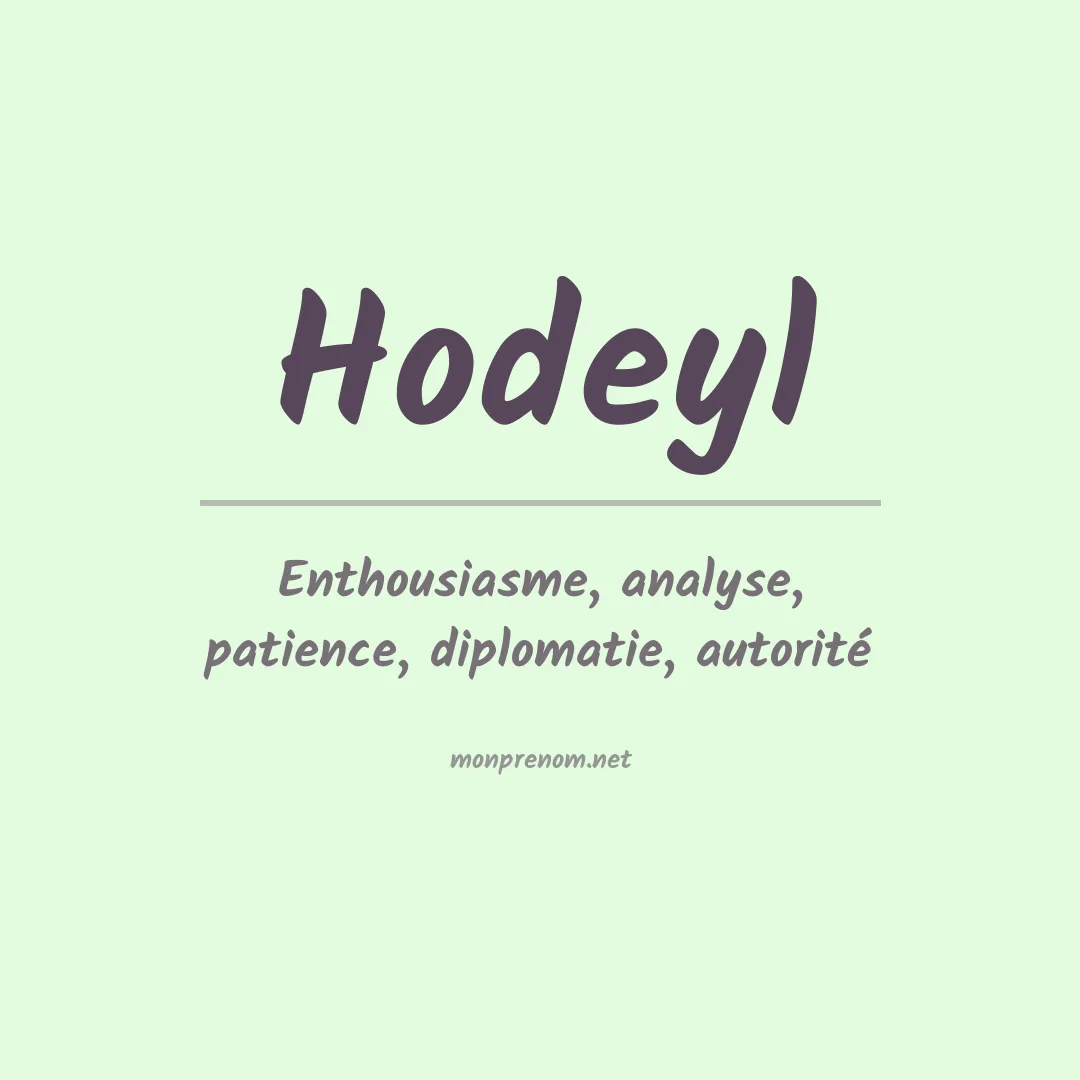 Signification du prénom Hodeyl