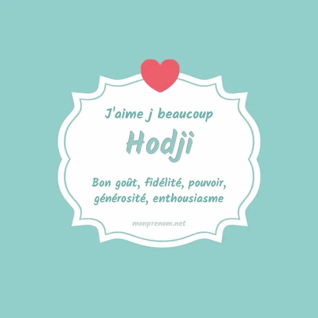 J'aime beaucoup Hodji