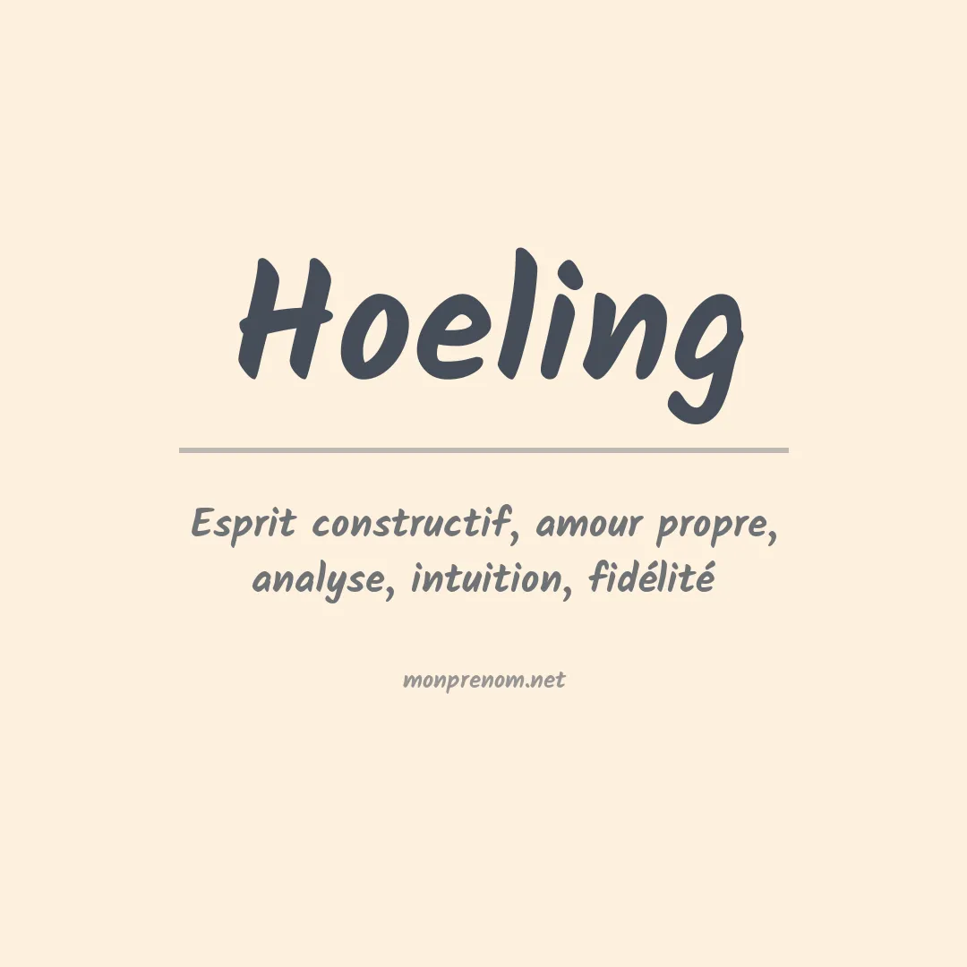 Signification du prénom Hoeling