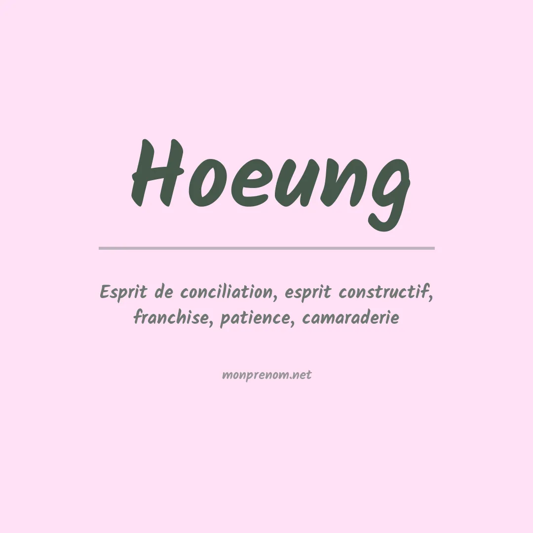 Signification du prénom Hoeung