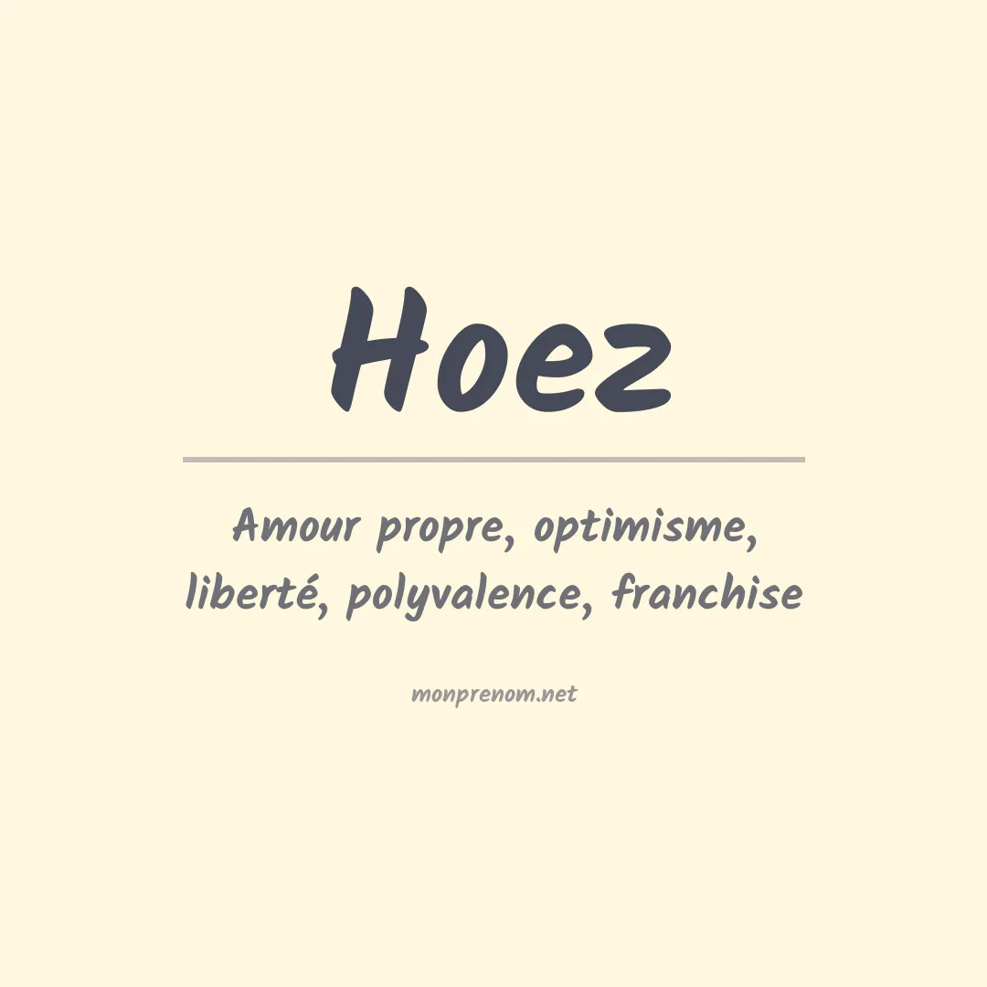 Signification du prénom Hoez