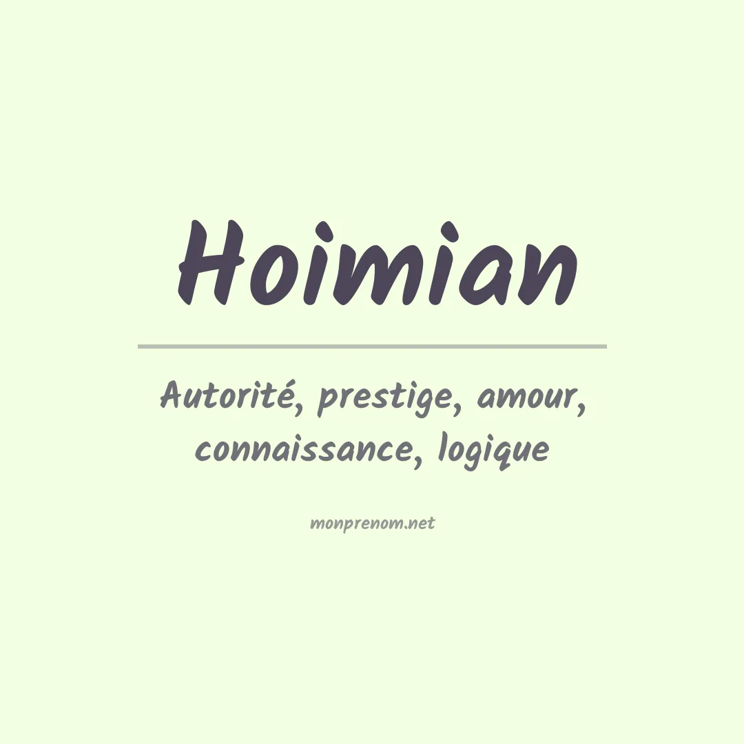 Signification du prénom Hoimian