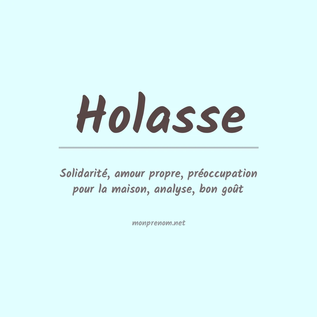 Signification du prénom Holasse
