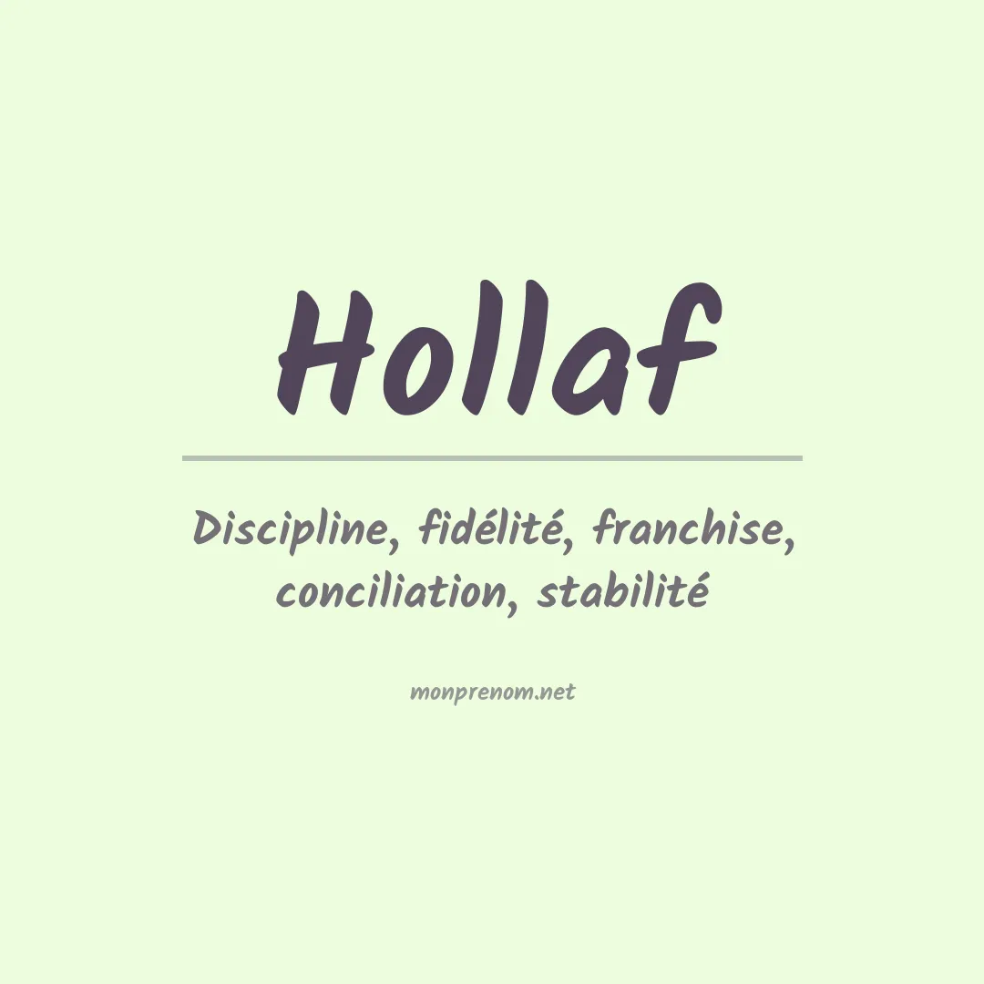 Signification du prénom Hollaf