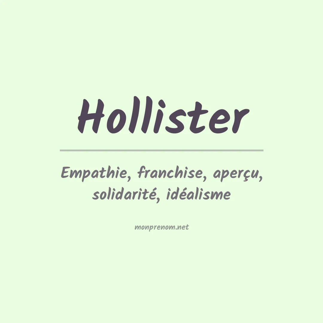 Signification du prénom Hollister