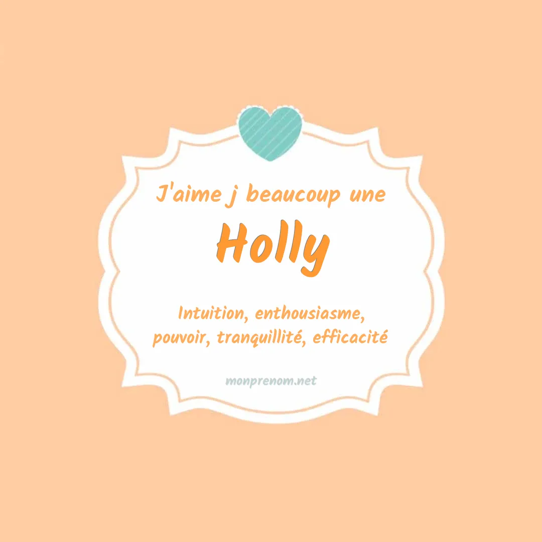 J'aime beaucoup Holly