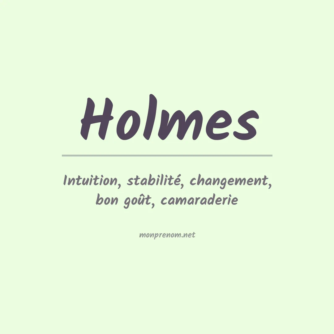 Signification du prénom Holmes