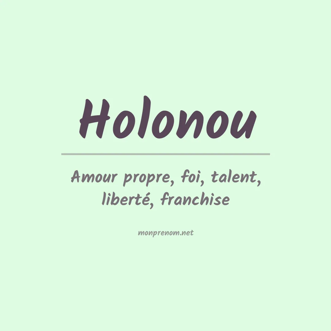 Signification du prénom Holonou