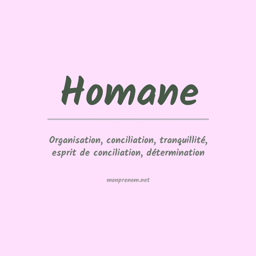 Signification du prénom Homane