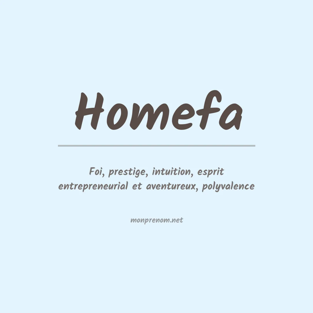 Signification du prénom Homefa