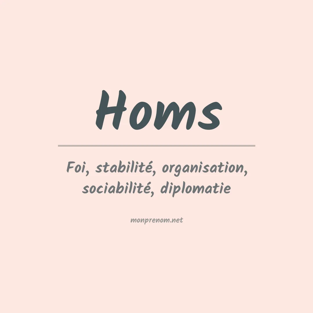 Signification du prénom Homs