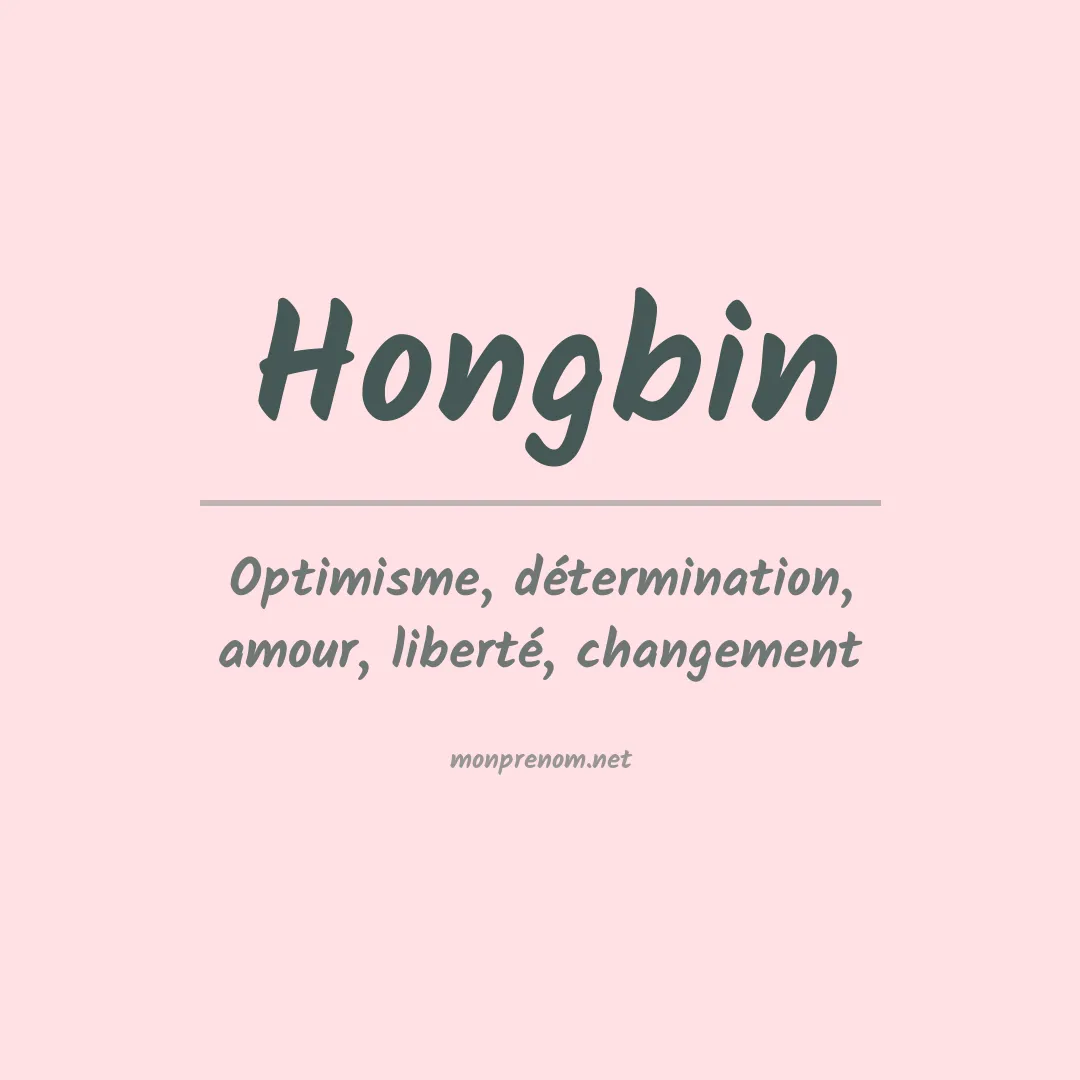 Signification du prénom Hongbin