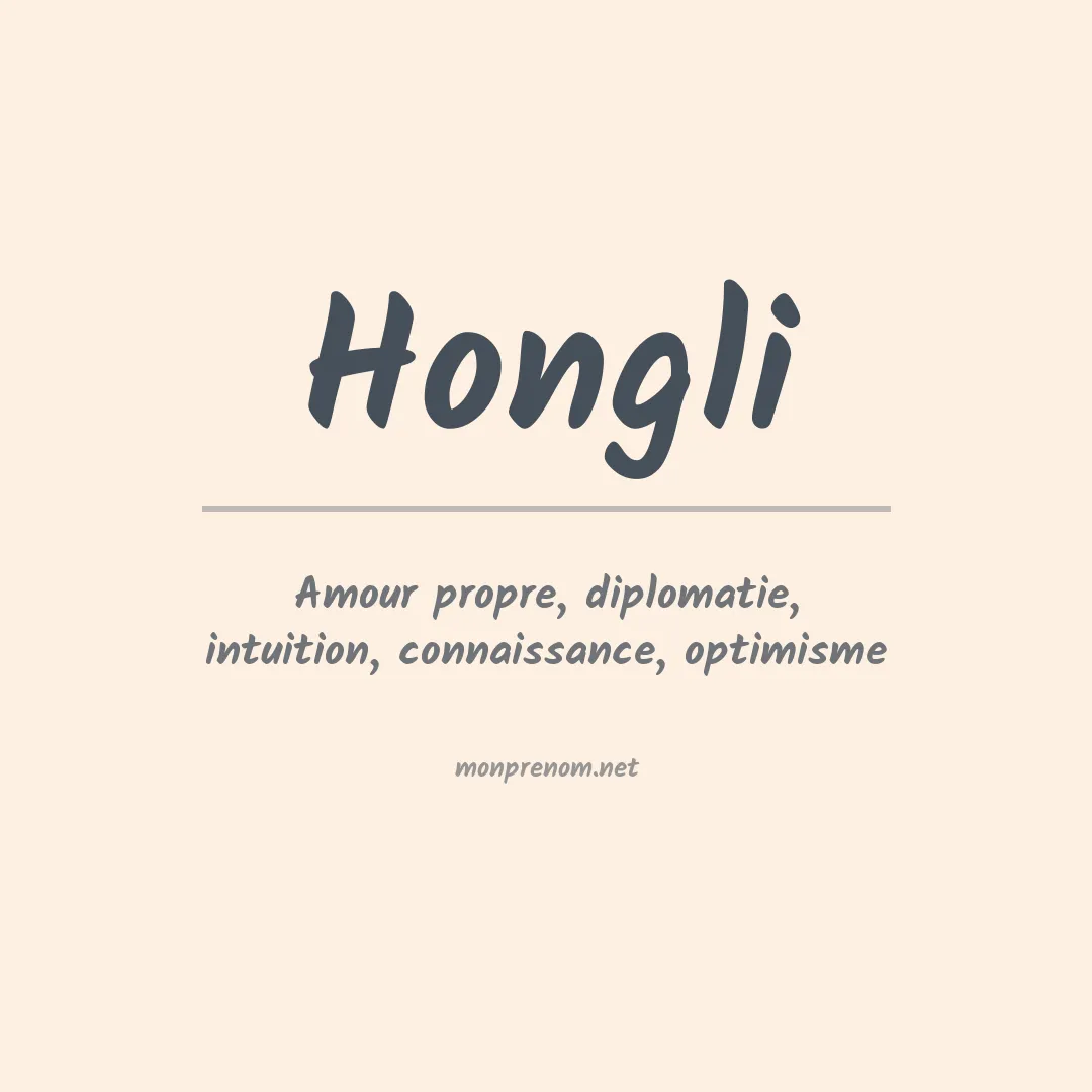 Signification du prénom Hongli