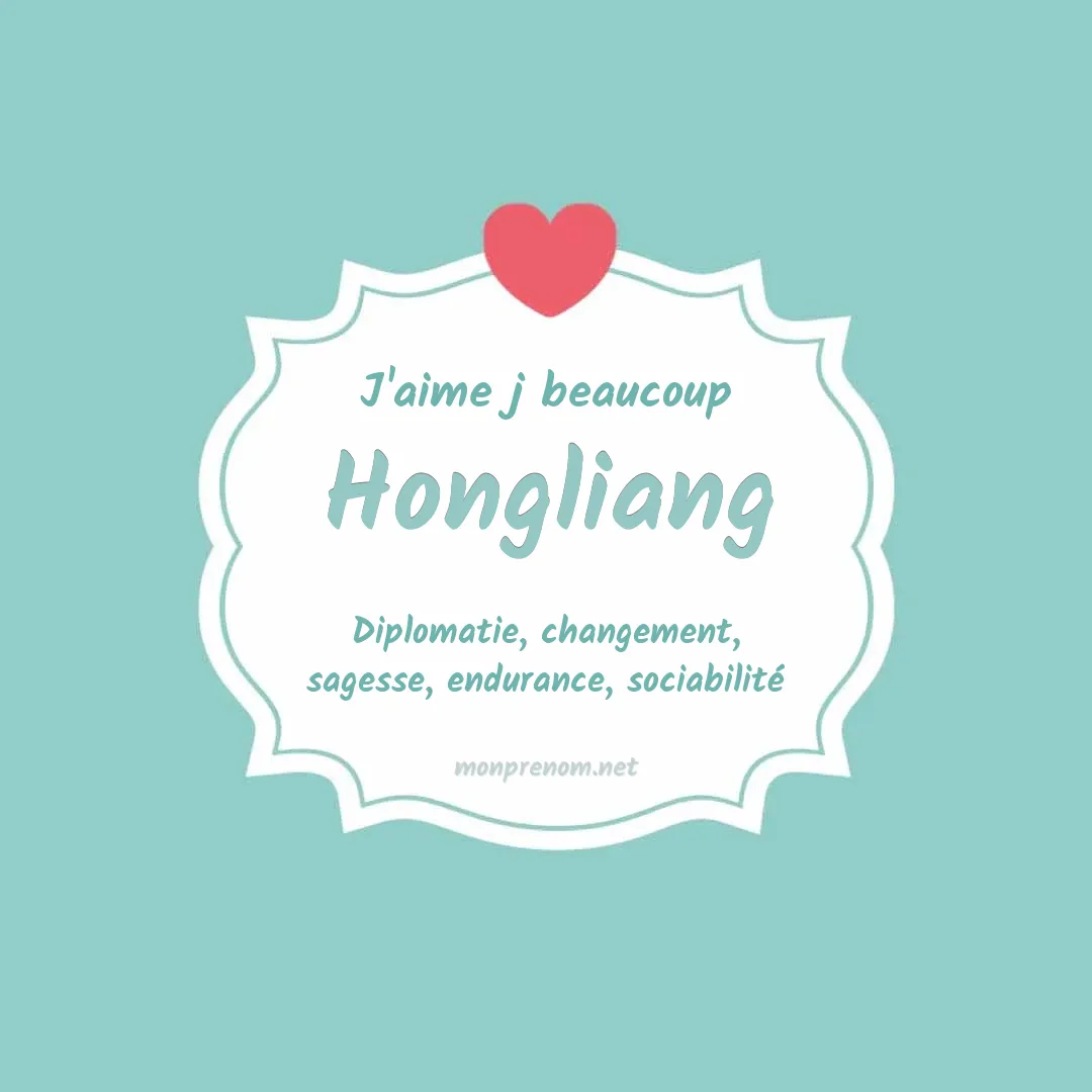 J'aime beaucoup Hongliang
