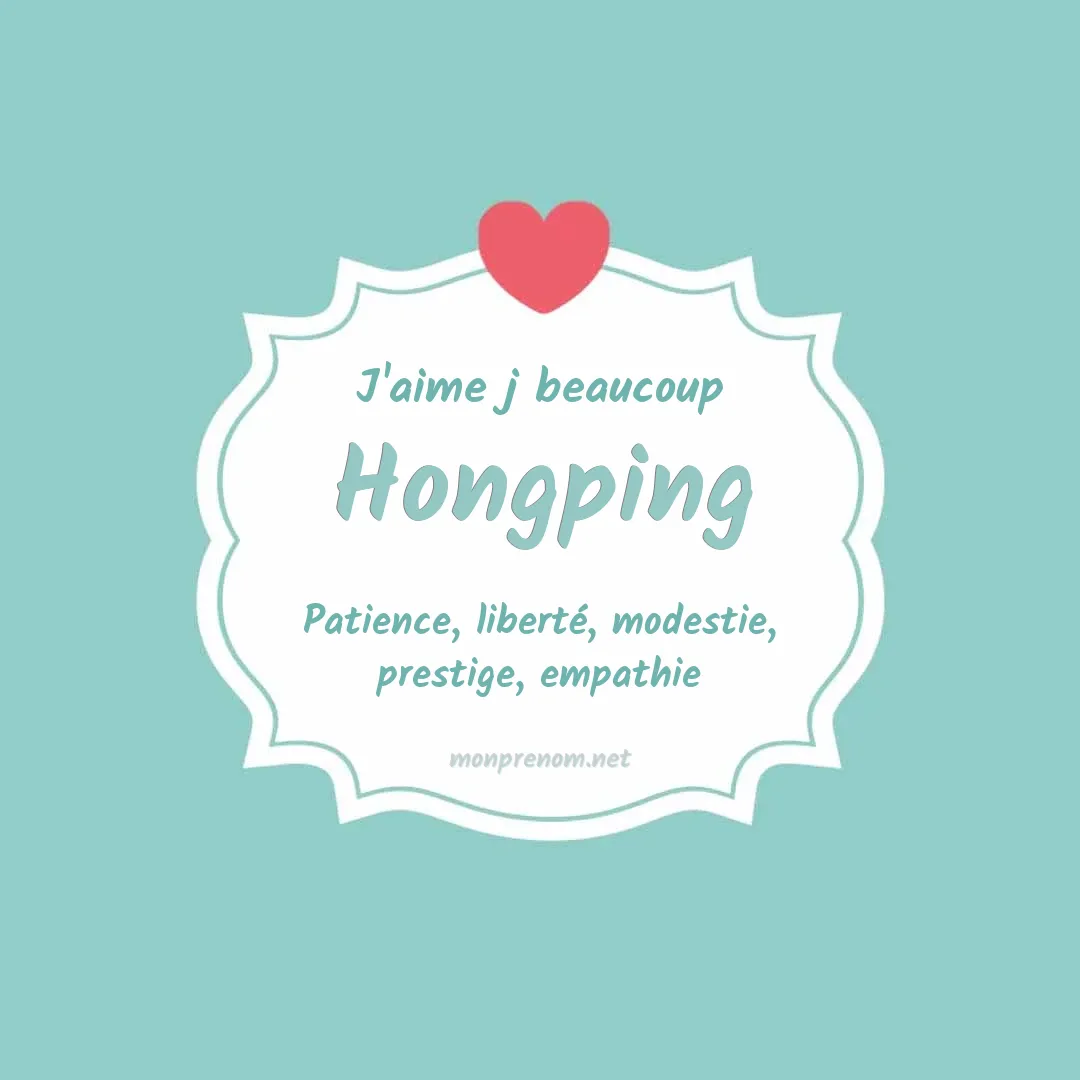 J'aime beaucoup Hongping