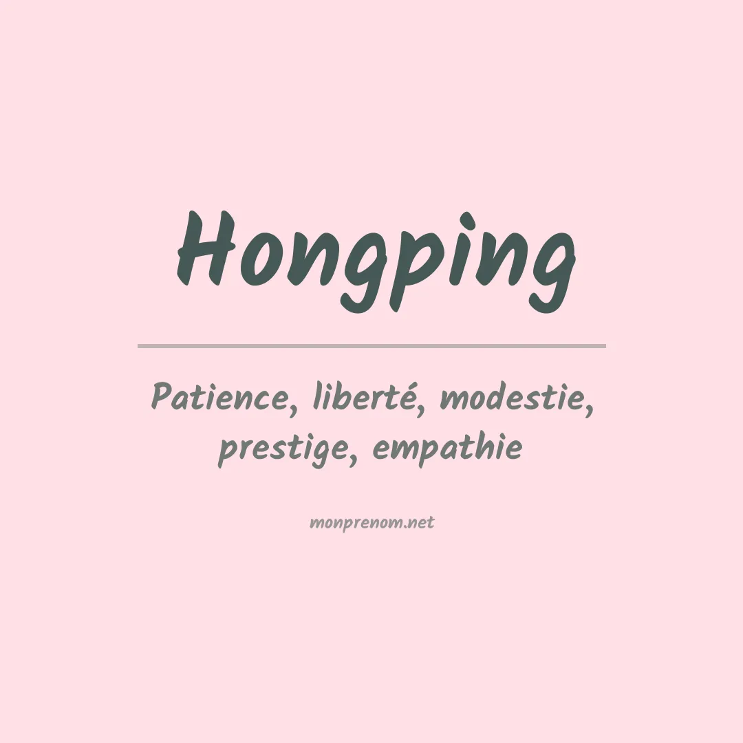 Signification du prénom Hongping