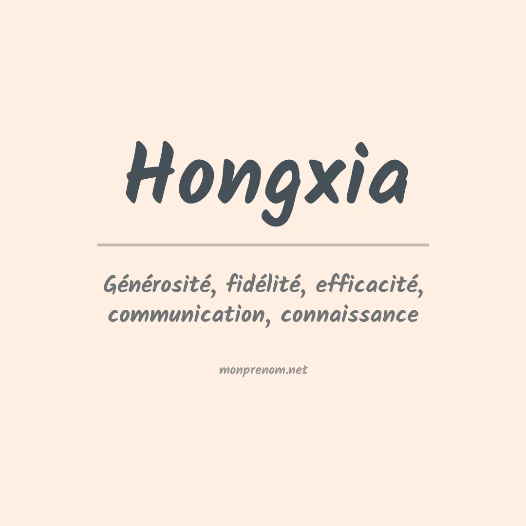 Signification du prénom Hongxia