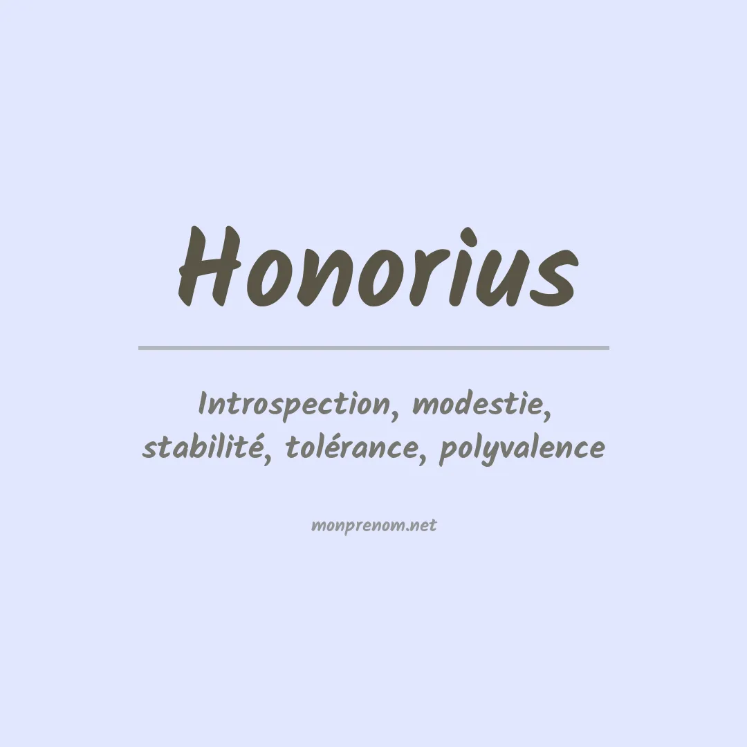 Signification du prénom Honorius