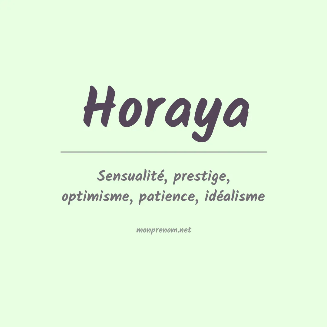 Signification du prénom Horaya