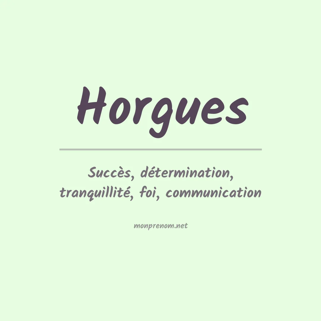 Signification du prénom Horgues
