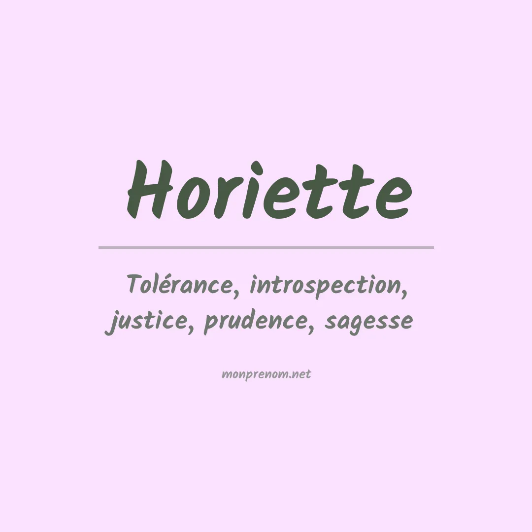 Signification du prénom Horiette