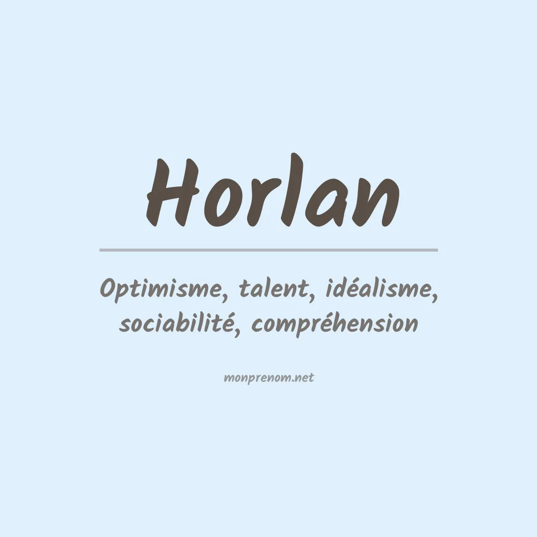 Signification du prénom Horlan
