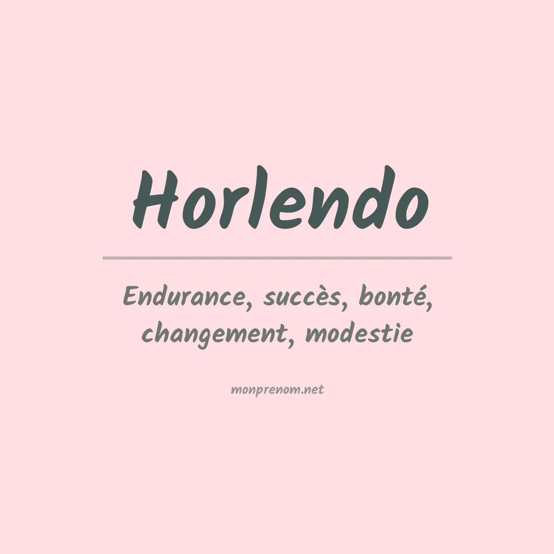 Signification du prénom Horlendo
