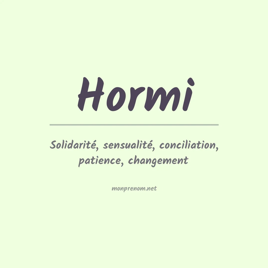 Signification du prénom Hormi