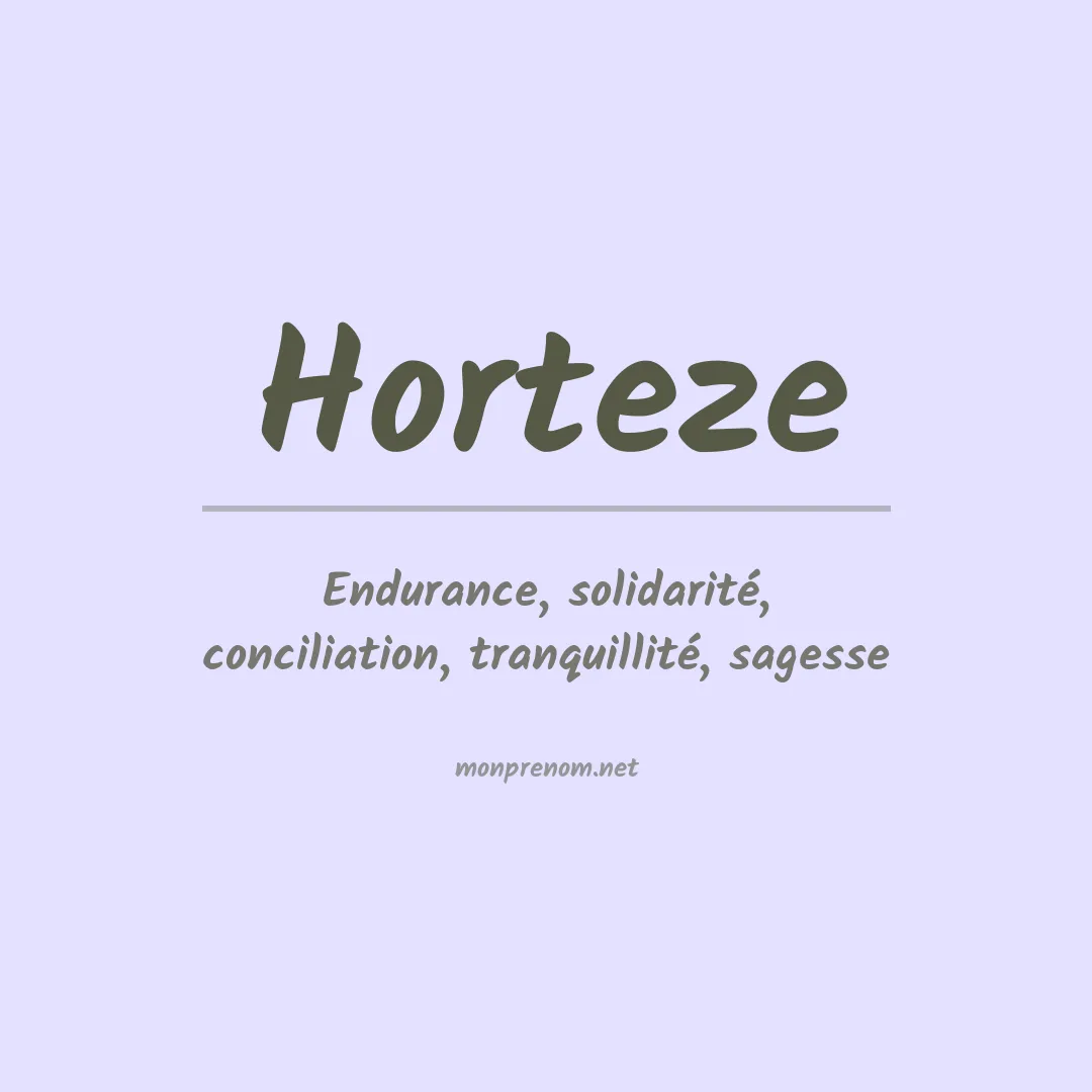 Signification du prénom Horteze