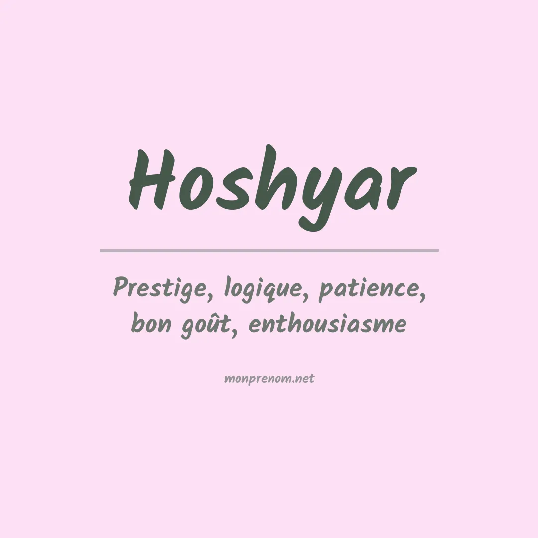 Signification du prénom Hoshyar