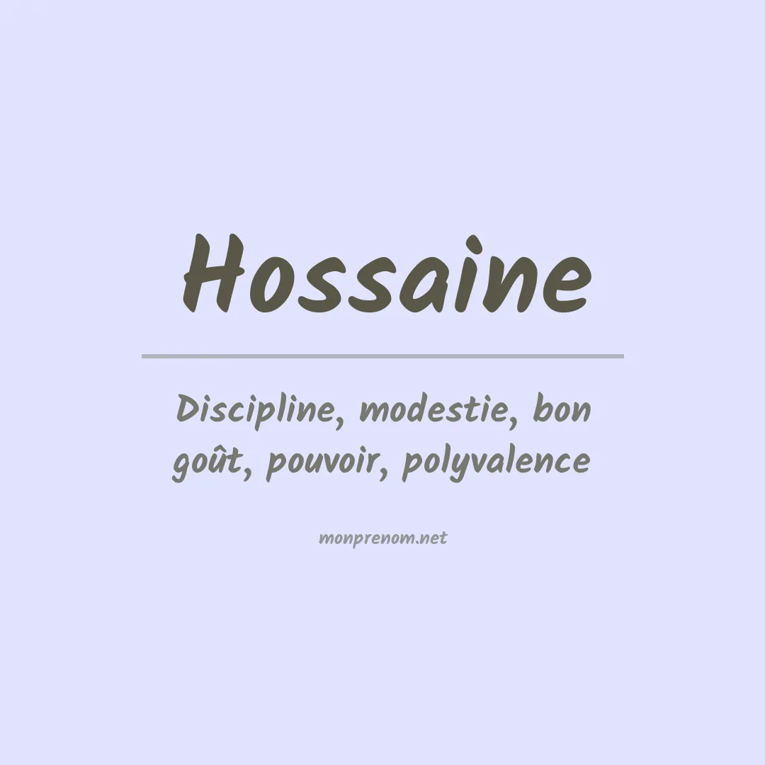 Signification du prénom Hossaine