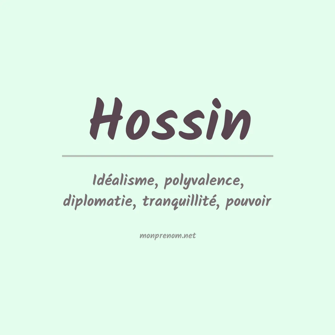 Signification du prénom Hossin