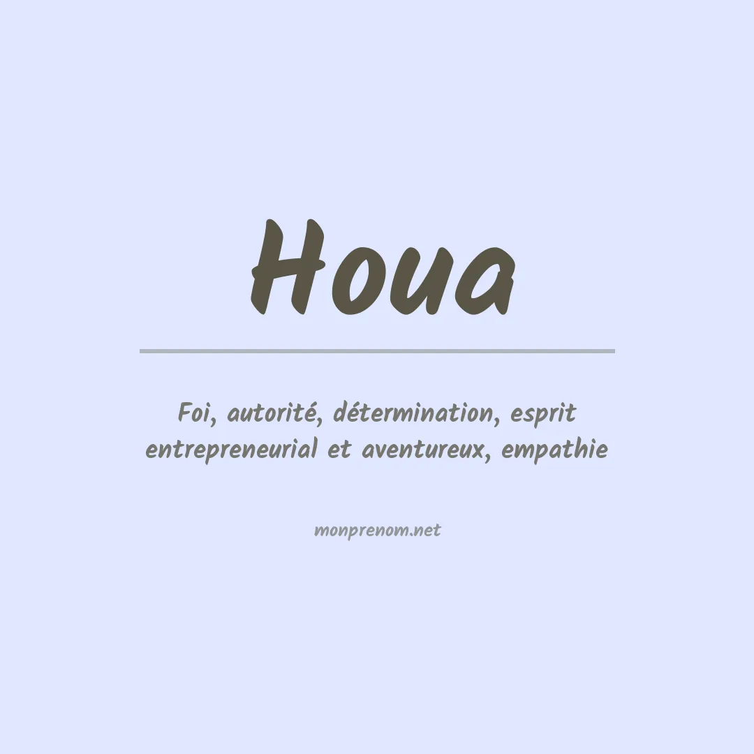 Signification du prénom Houa