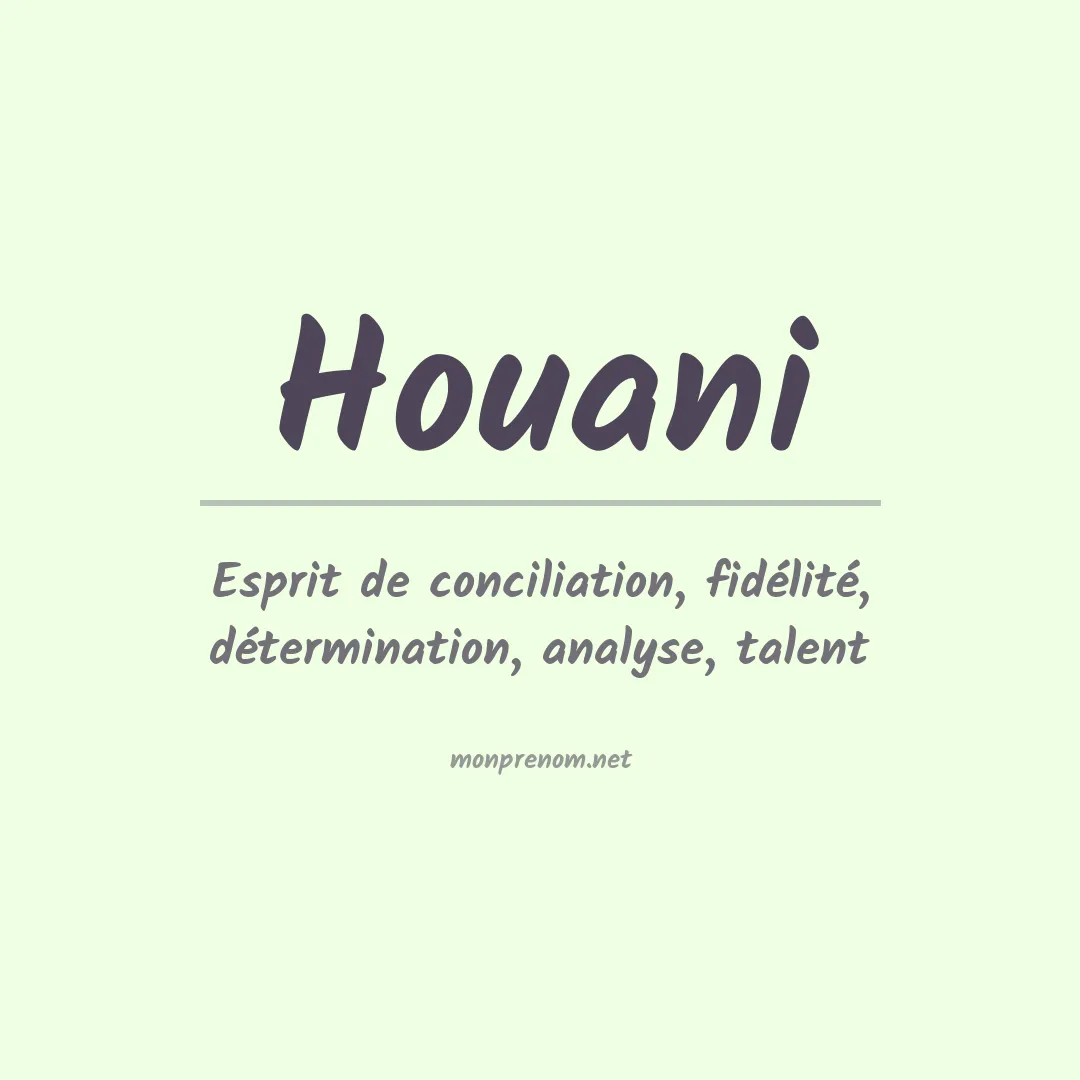 Signification du prénom Houani