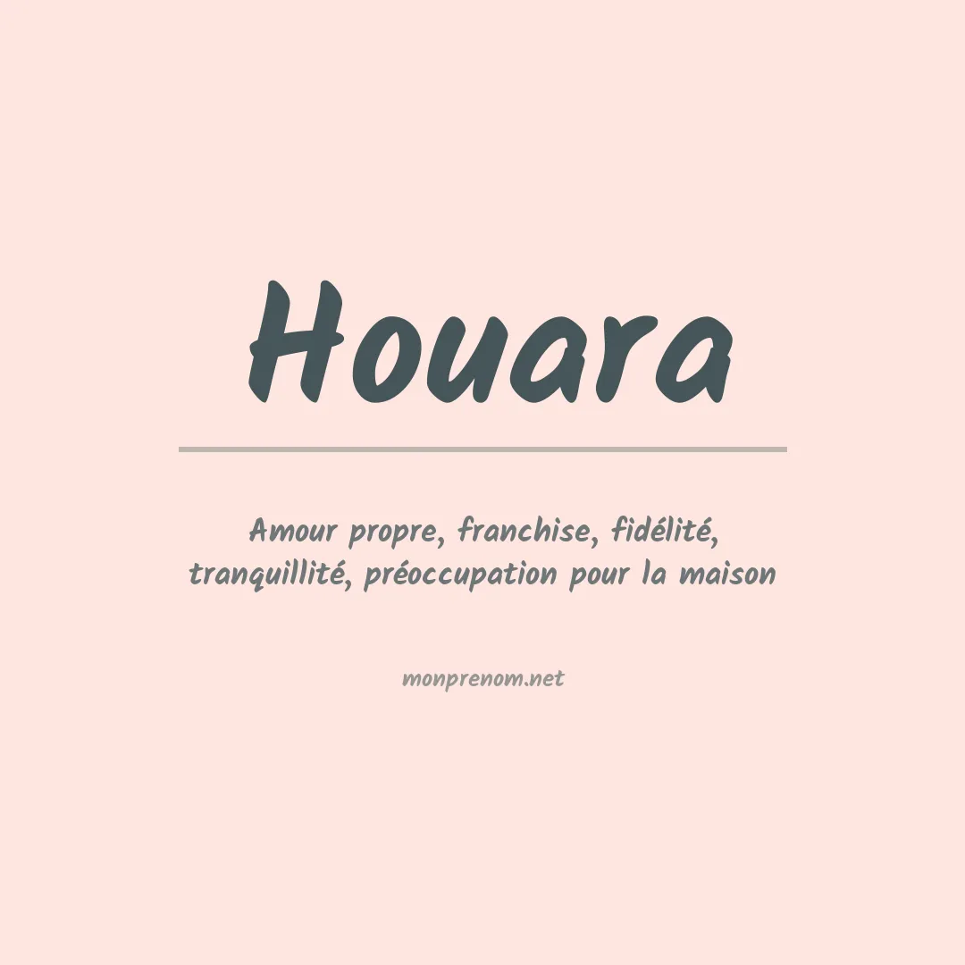 Signification du prénom Houara